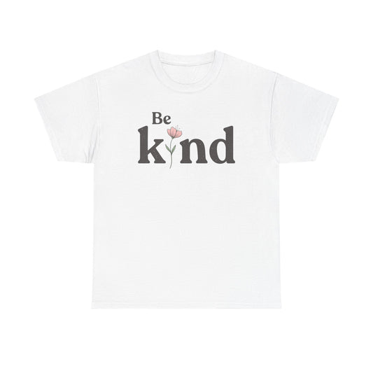 Be Kind T-Shirt — Floral Typography Positive Message Tee